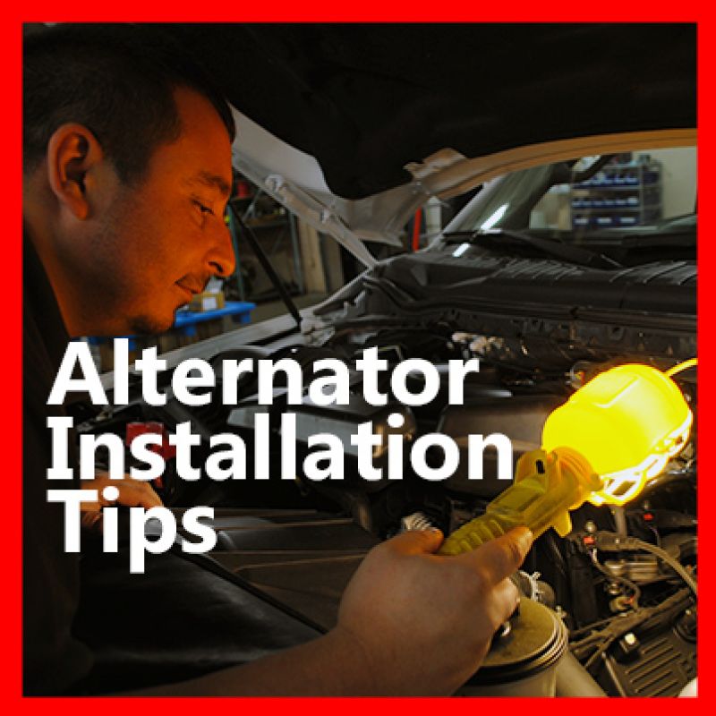 Alternator Installation Tips